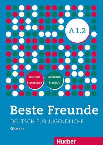 Beste freunde  A1.2 Glossar Deutsch-Französisch – Allemand-Français