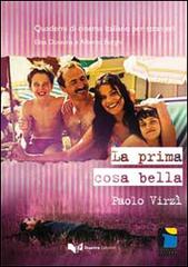 La prima cosa bella. Paolo Virzi'