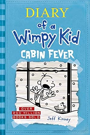 Dairy of Wimpy Kid Cabin Fever