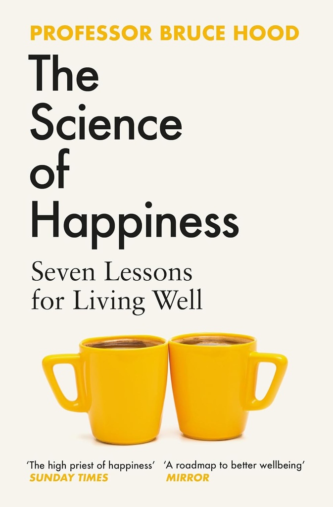 The Science Of Happiness    