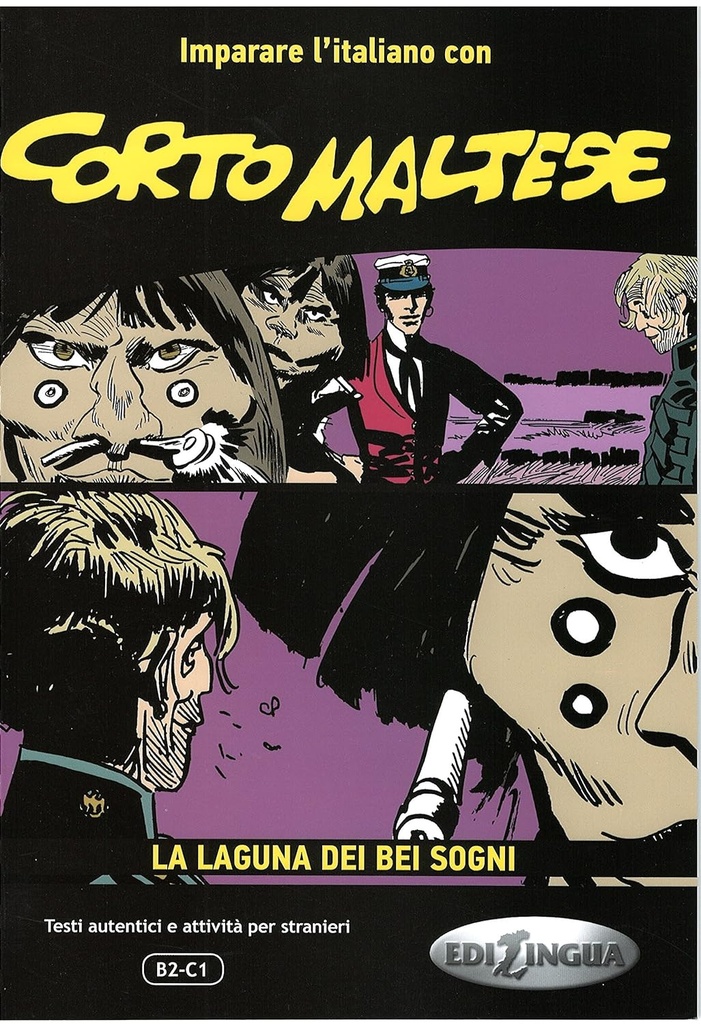 Corto Maltese -La Laguna dei bei sogni