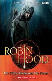 [9781905775194] Robin Hood: The Silver Arrow and the Slaves