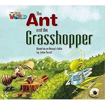 [9781285191676] Our World Readers: The Ant and the Grasshopper Big Book
