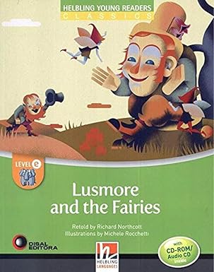 [9783990452646] Lusmore and the Fairies - - Young Reader Level E with Audio CD