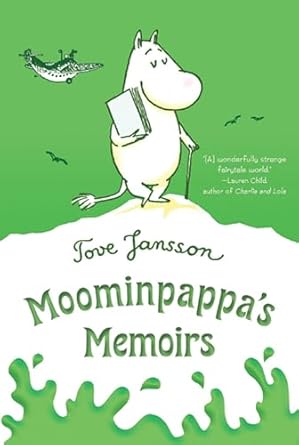 [9780312625436] Moominpappa's Memoirs Moomins, 3