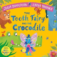 [9781447284444] The Tooth Fairy and the Crocodile