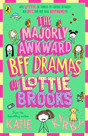 [9780241647264] The Majorly Awkward BFF Dramas of Lottie