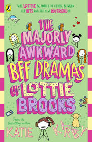 [9780241647400] The Majorly Awkward BFF Dramas of Lottie