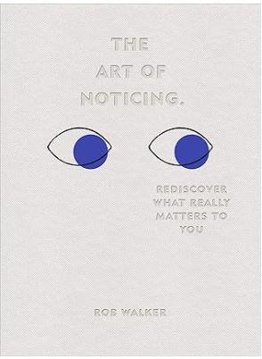 [9781529104431] The Art of Noticing