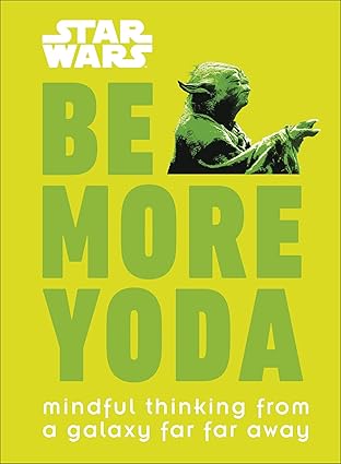 [9780241351062] Star Wars Be More Yoda