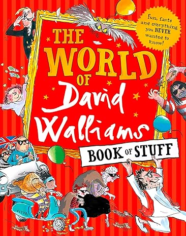 [9780008293253] The World of David Walliams Book of Stuff Fun, Facts and Everything You Never Wanted to Know